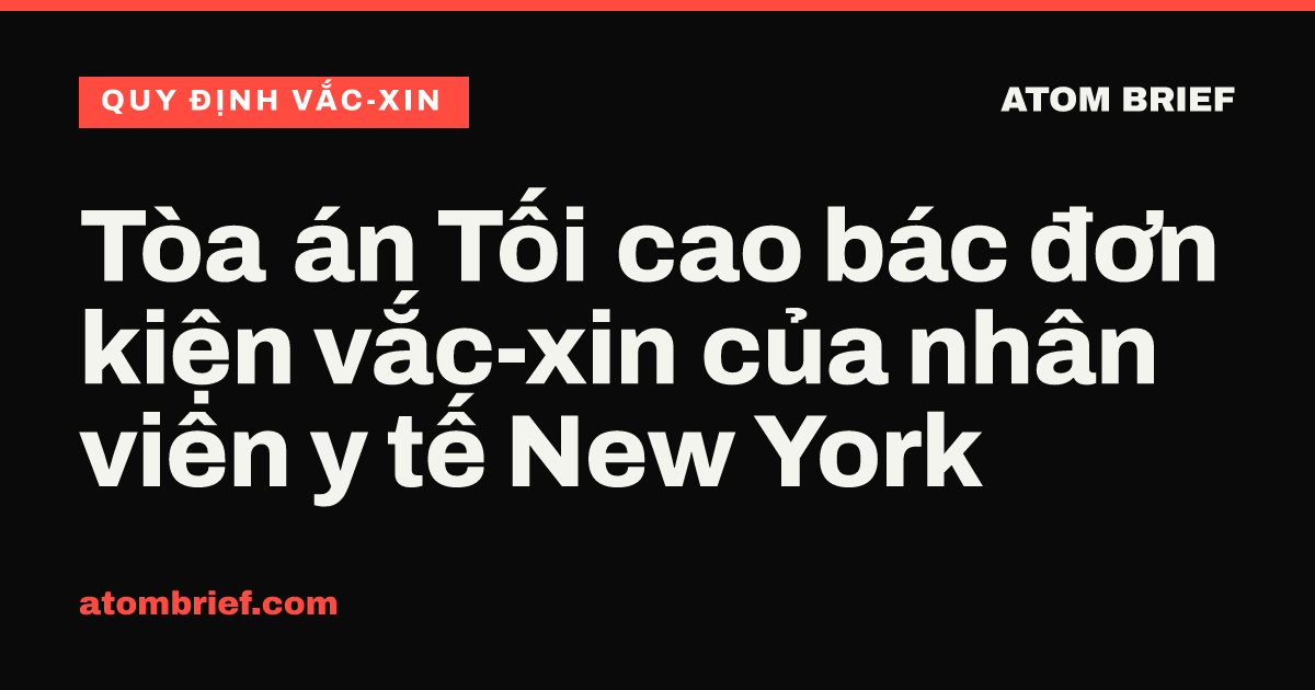 Tòa án Tối cao bác đơn kiện vắc-xin của nhân viên y tế New York
