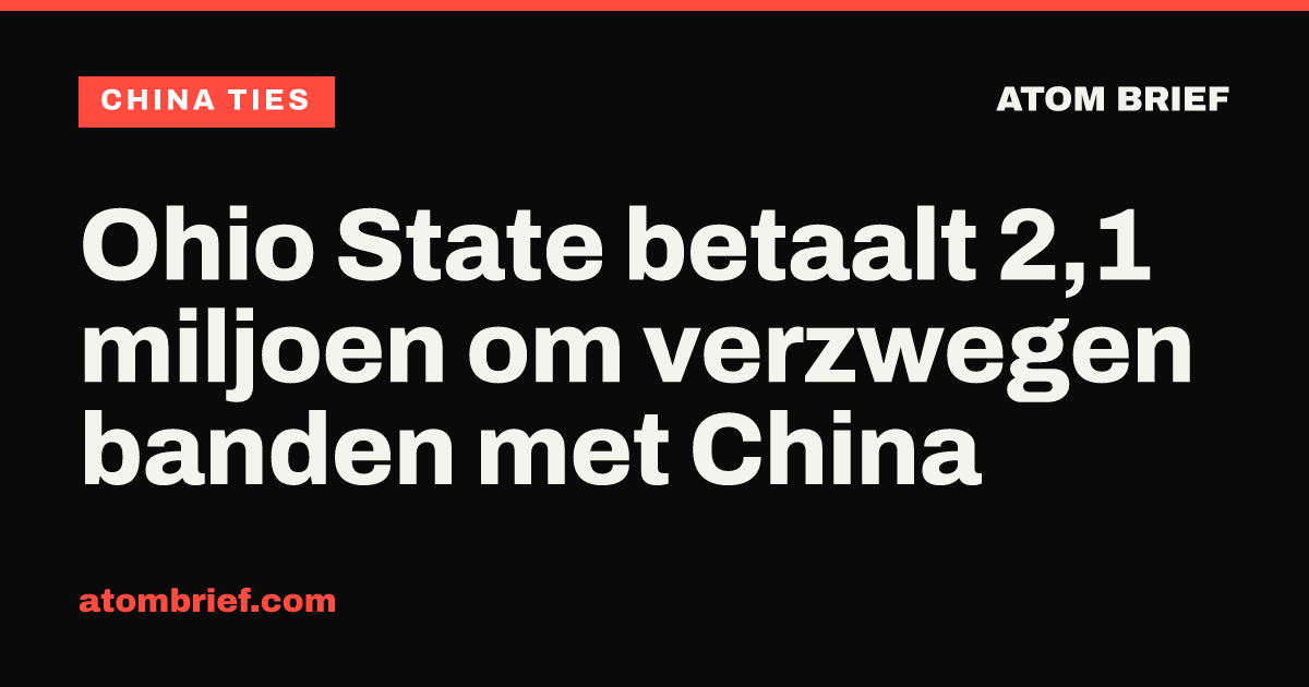 Ohio State betaalt 2,1 miljoen om verzwegen banden met China
