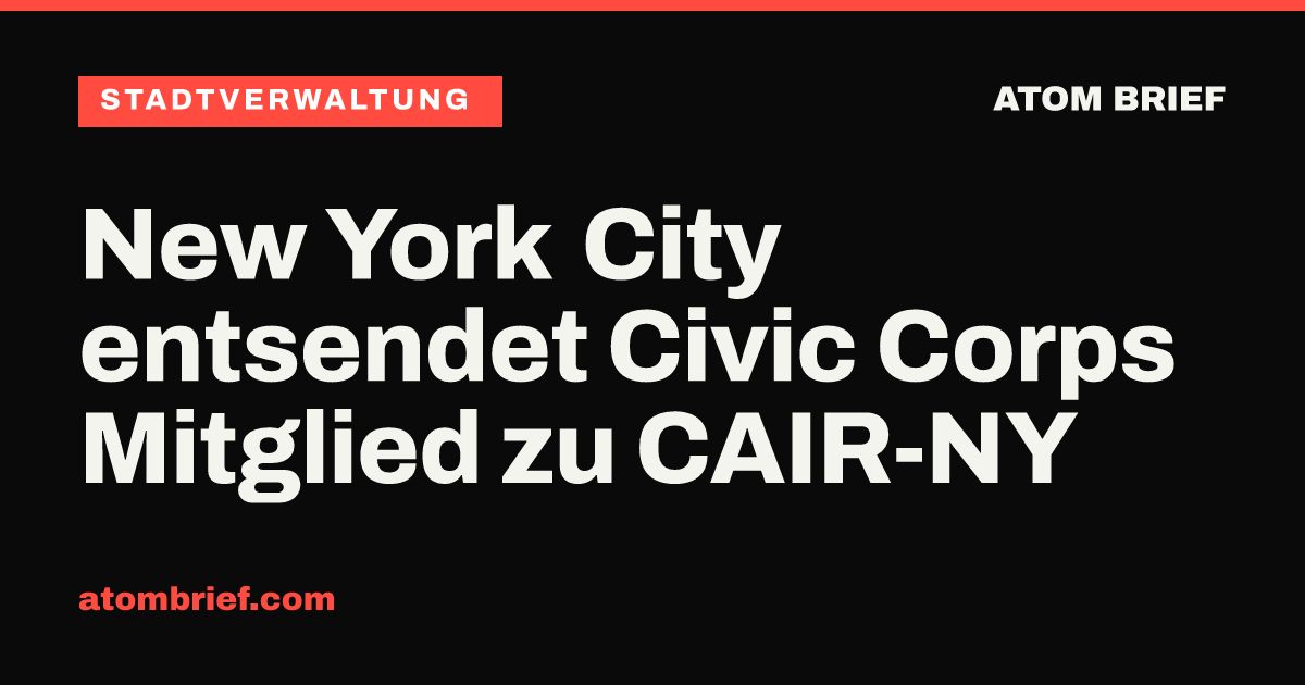 New York City entsendet Civic Corps Mitglied zu CAIR-NY
