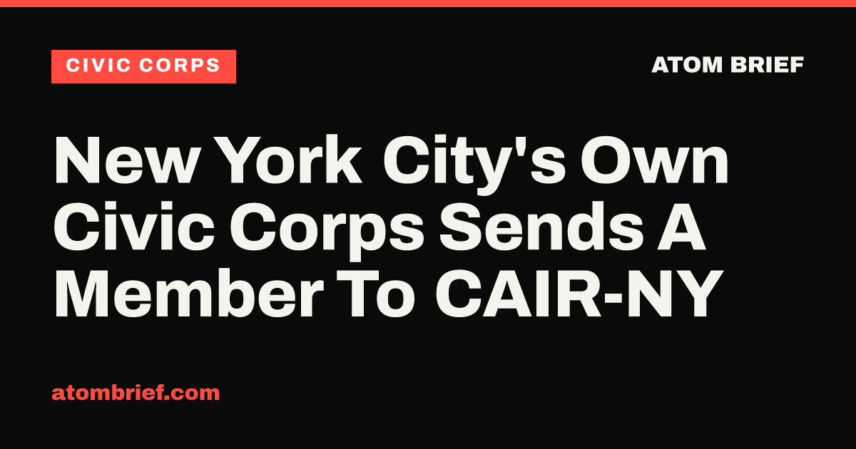 New York City's Own Civic Corps Sends A Member To CAIR-NY