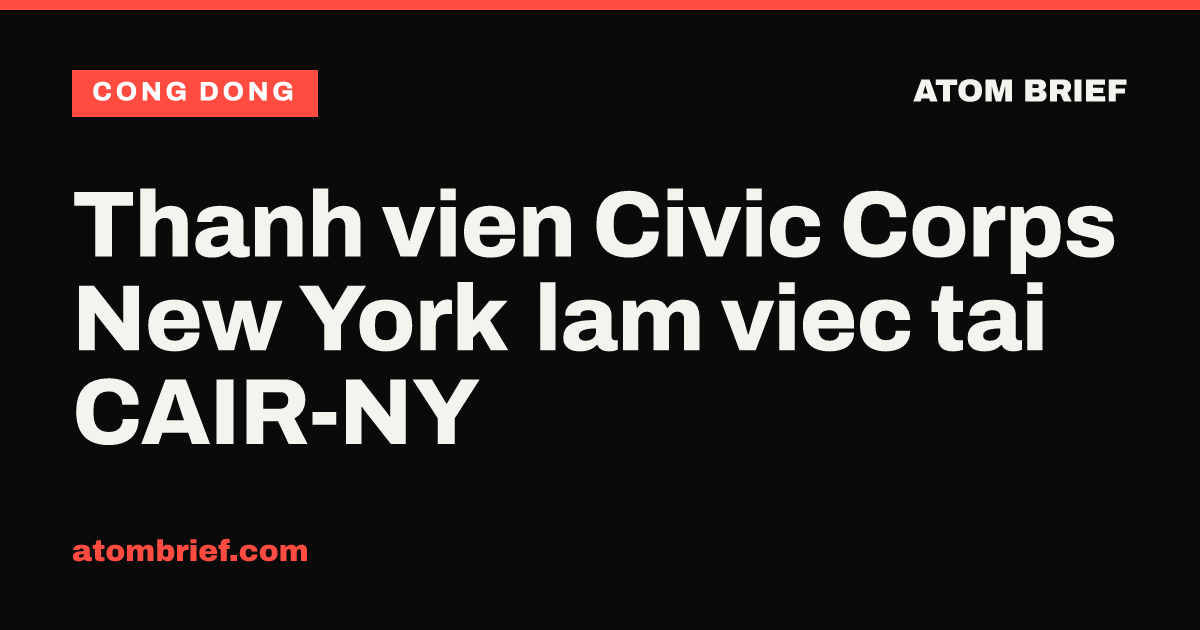 Thanh vien Civic Corps New York lam viec tai CAIR-NY