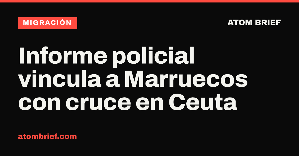 Informe policial vincula a Marruecos con cruce en Ceuta