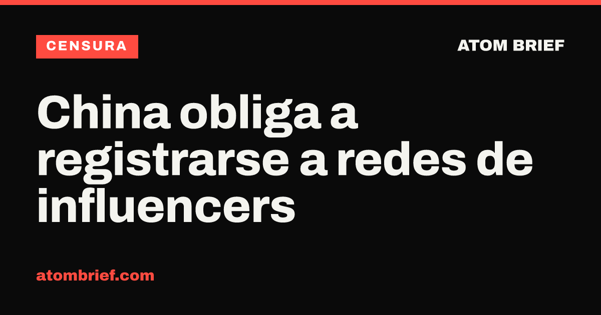 China obliga a registrarse a redes de influencers