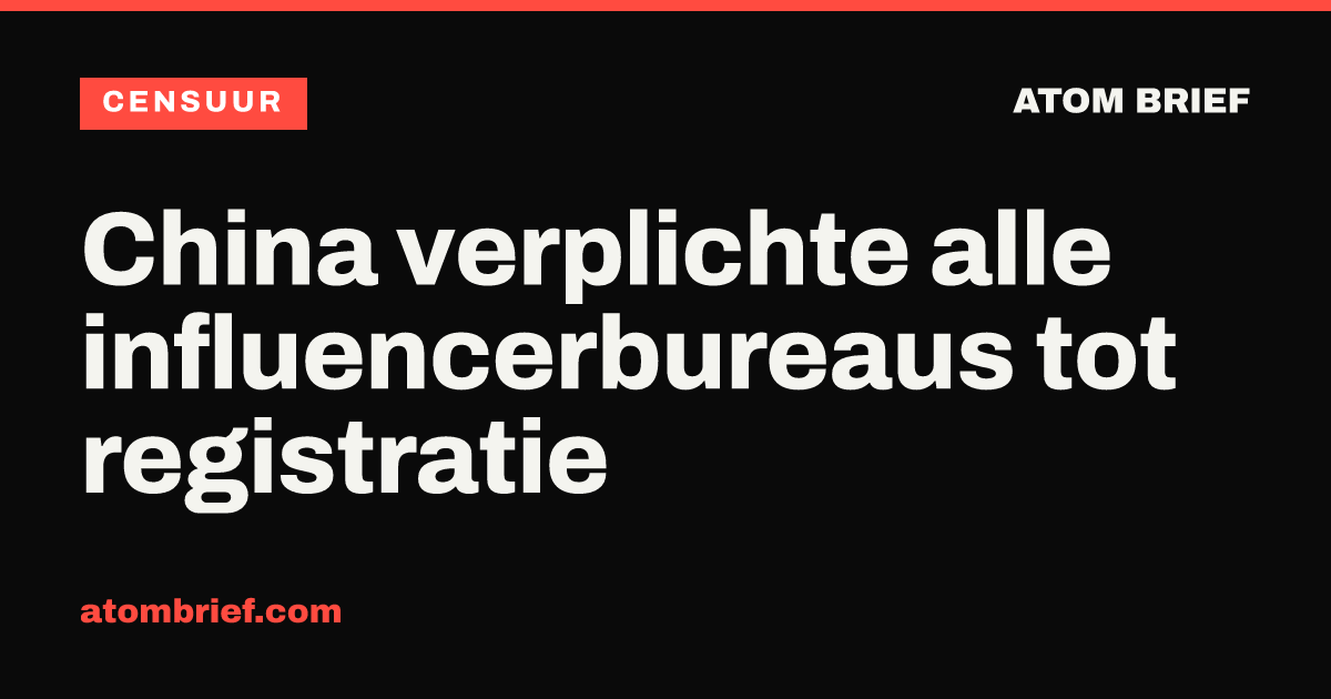 China verplichte alle influencerbureaus tot registratie