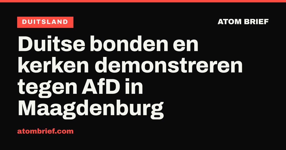 Duitse bonden en kerken demonstreren tegen AfD in Maagdenburg