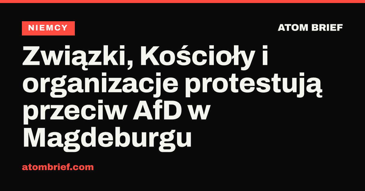 Związki, Kościoły i organizacje protestują przeciw AfD w Magdeburgu