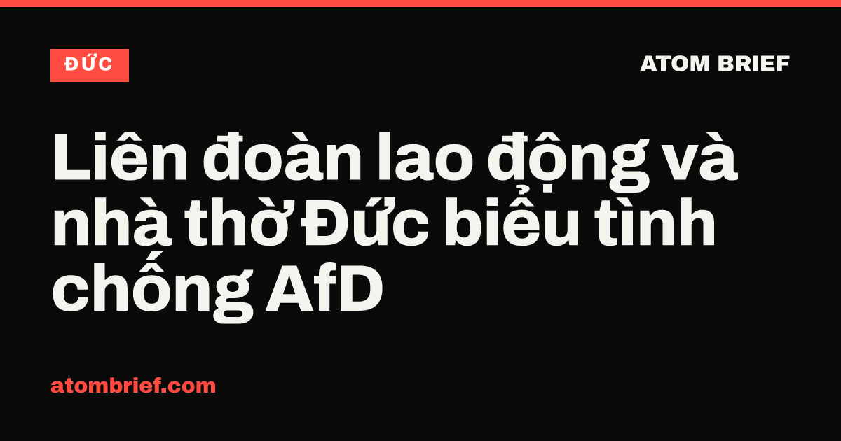 Liên đoàn lao động và nhà thờ Đức biểu tình chống AfD