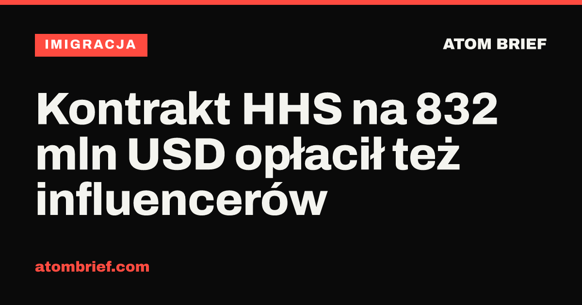 Kontrakt HHS na 832 mln USD opłacił też influencerów