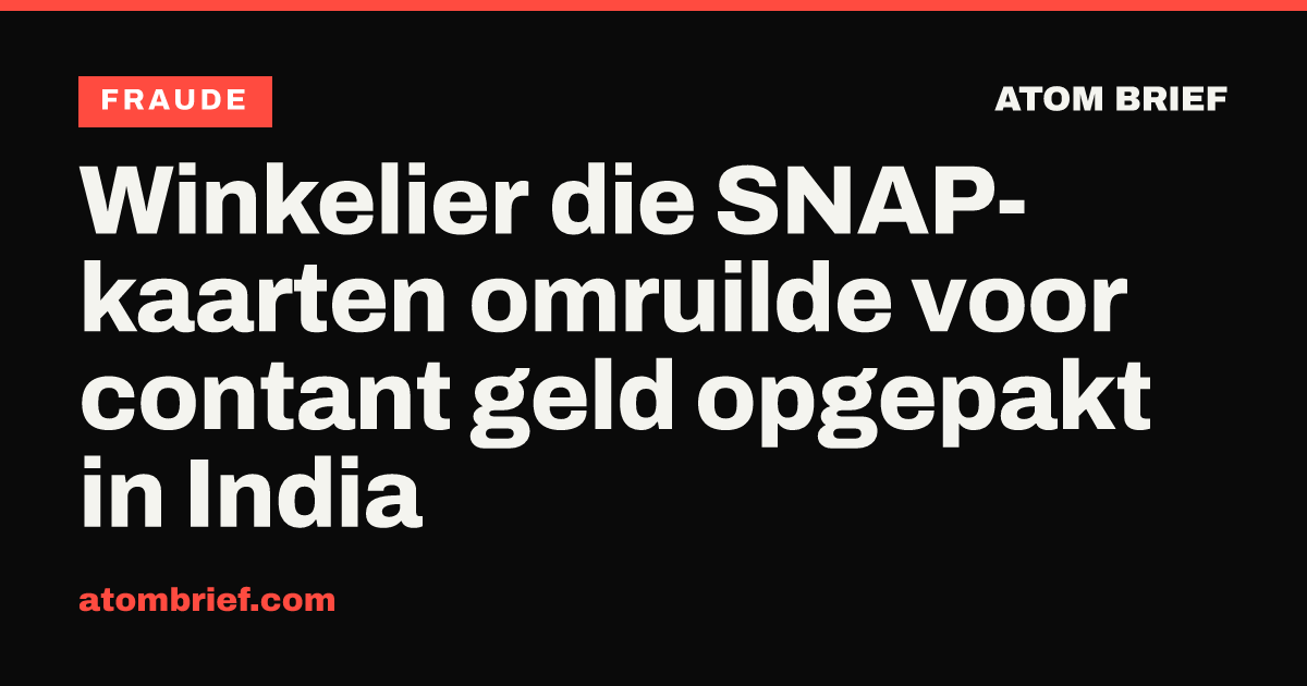 Winkelier die SNAP-kaarten omruilde voor contant geld opgepakt in India