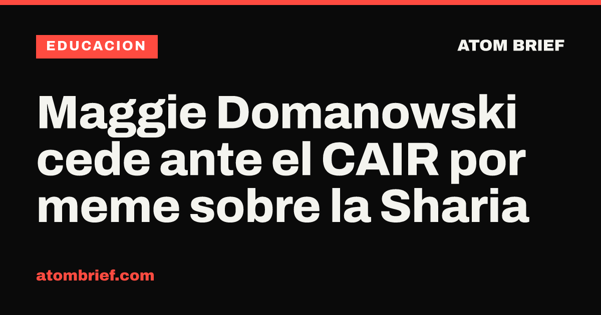 Maggie Domanowski cede ante el CAIR por meme sobre la Sharia