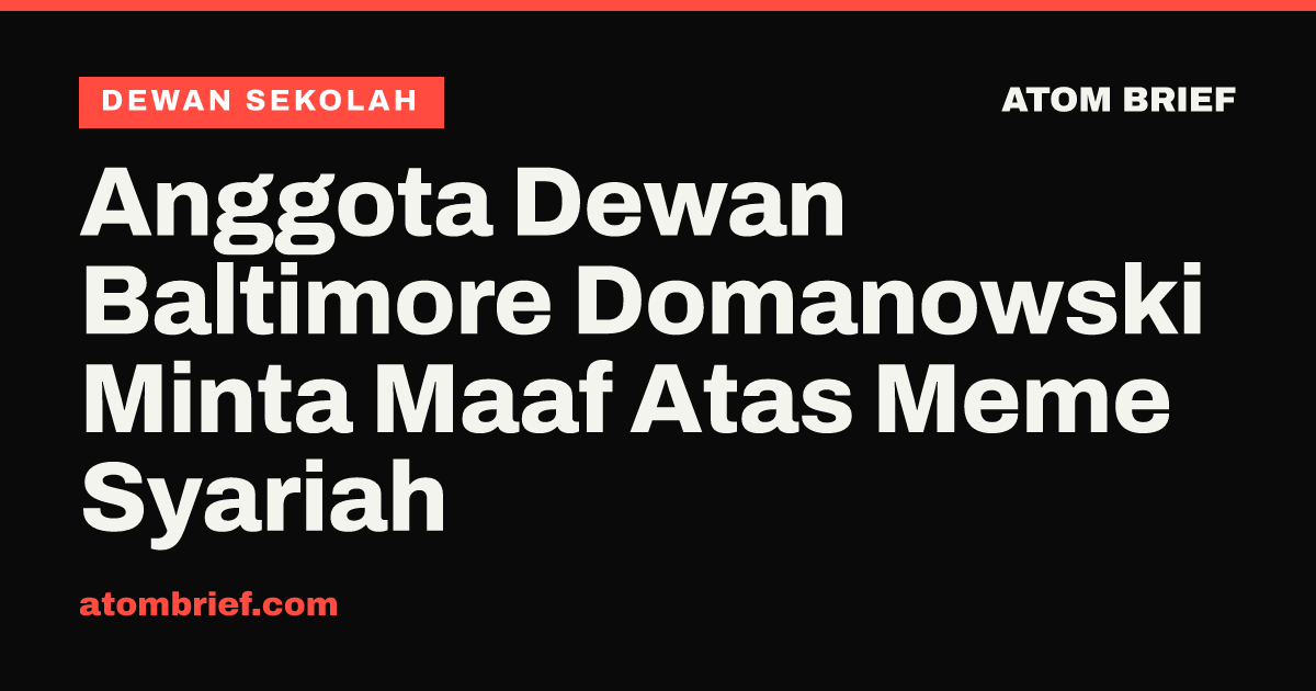 Anggota Dewan Baltimore Domanowski Minta Maaf Atas Meme Syariah