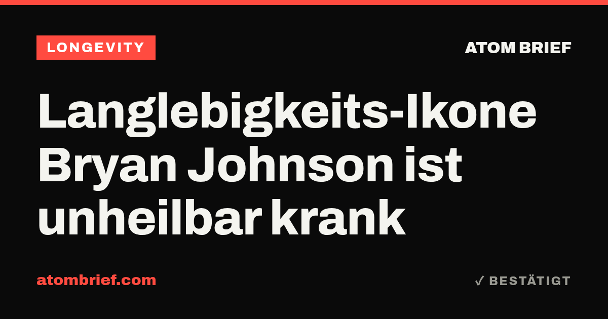 Langlebigkeits-Ikone Bryan Johnson ist unheilbar krank