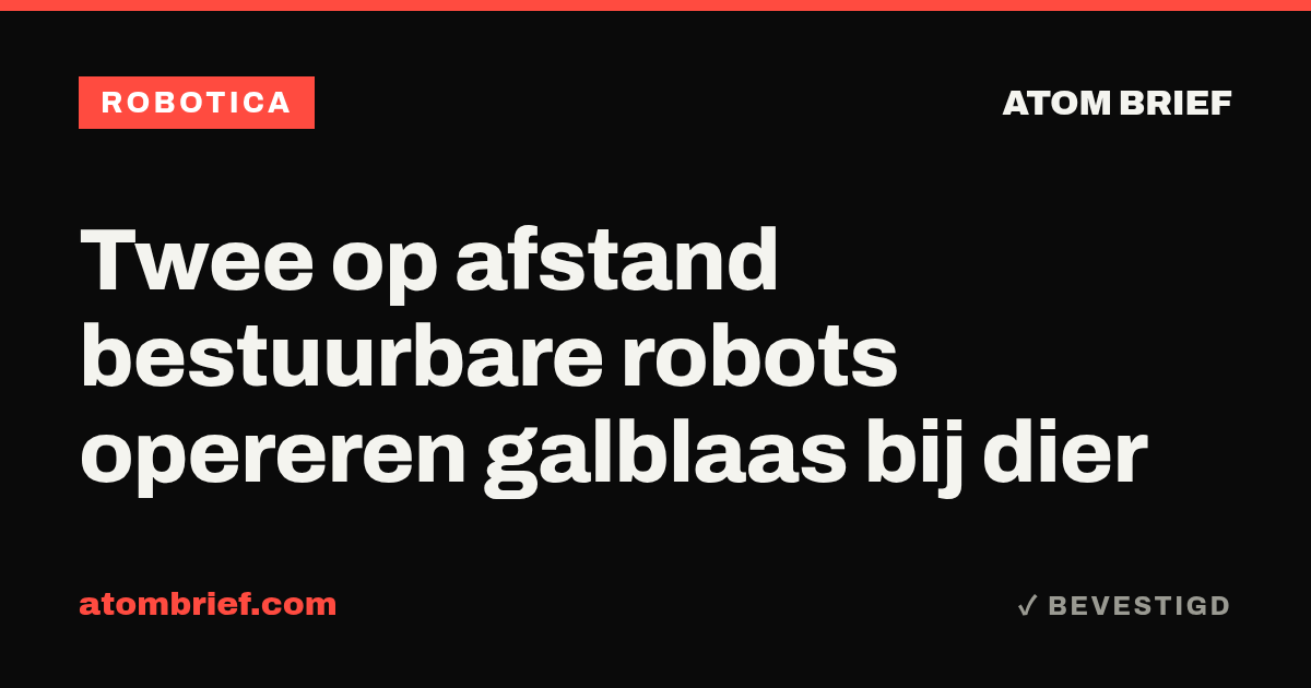 Twee op afstand bestuurbare robots opereren galblaas bij dier