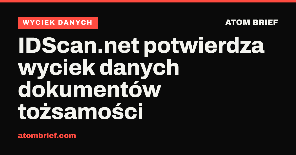 IDScan.net potwierdza wyciek danych dokumentów tożsamości