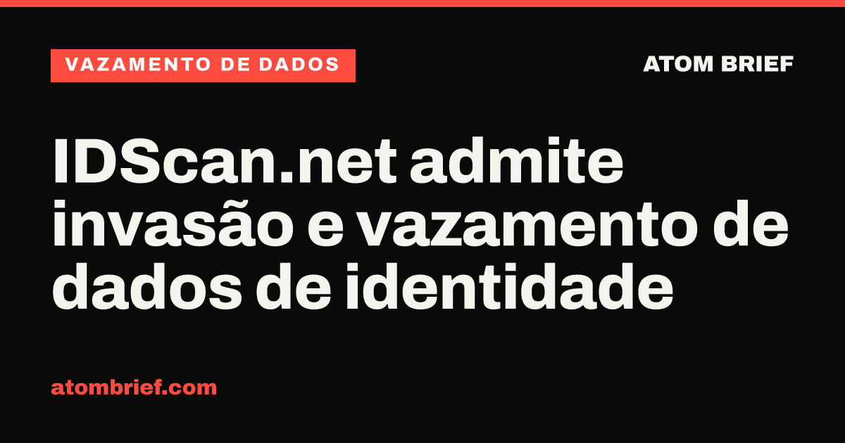 IDScan.net admite invasão e vazamento de dados de identidade