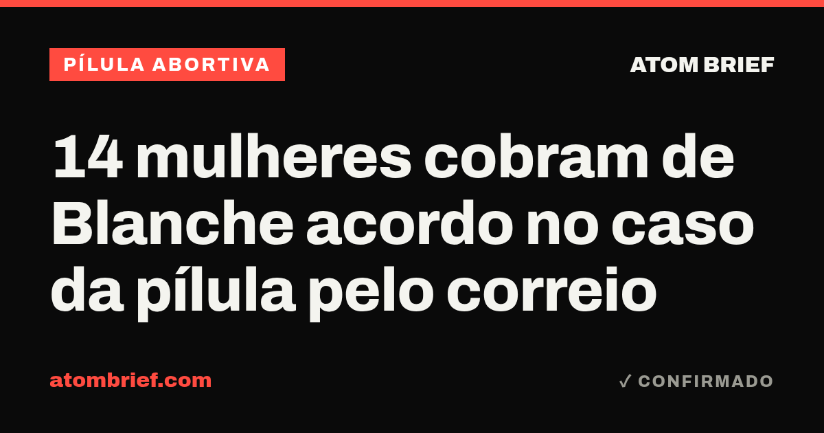 14 mulheres cobram de Blanche acordo no caso da pílula pelo correio