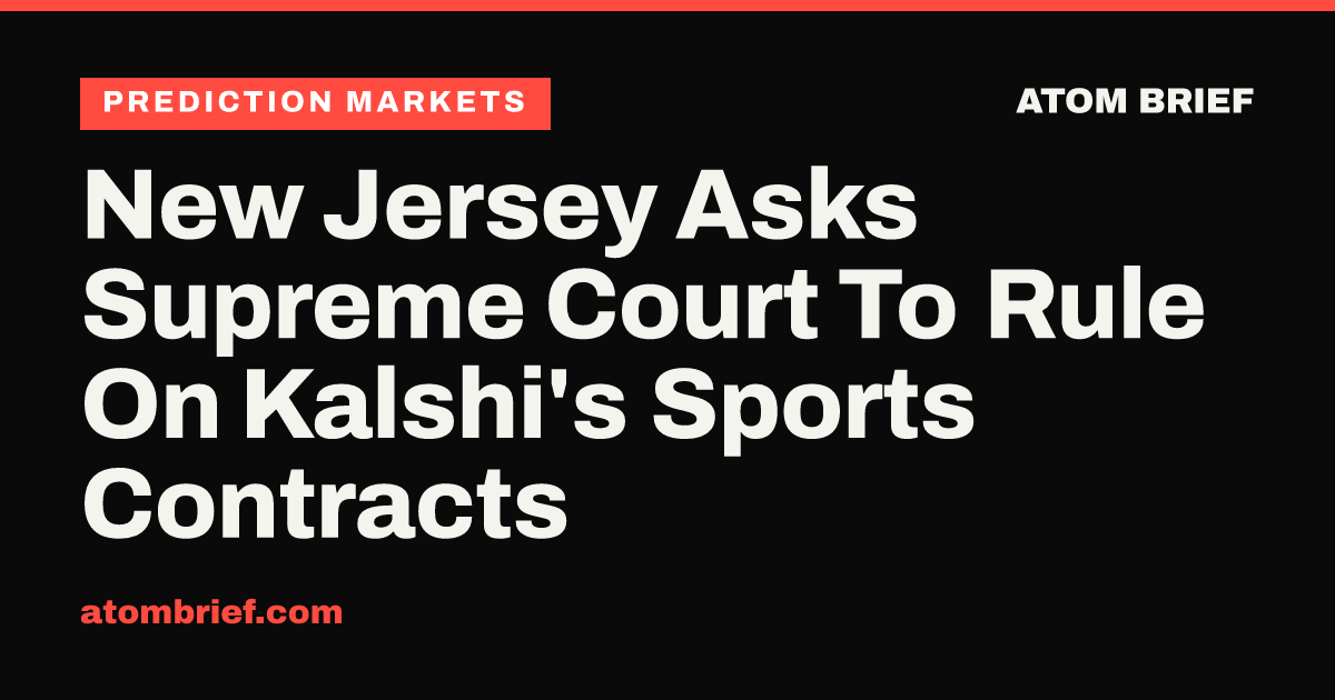 New Jersey Asks Supreme Court To Rule On Kalshi's Sports Contracts