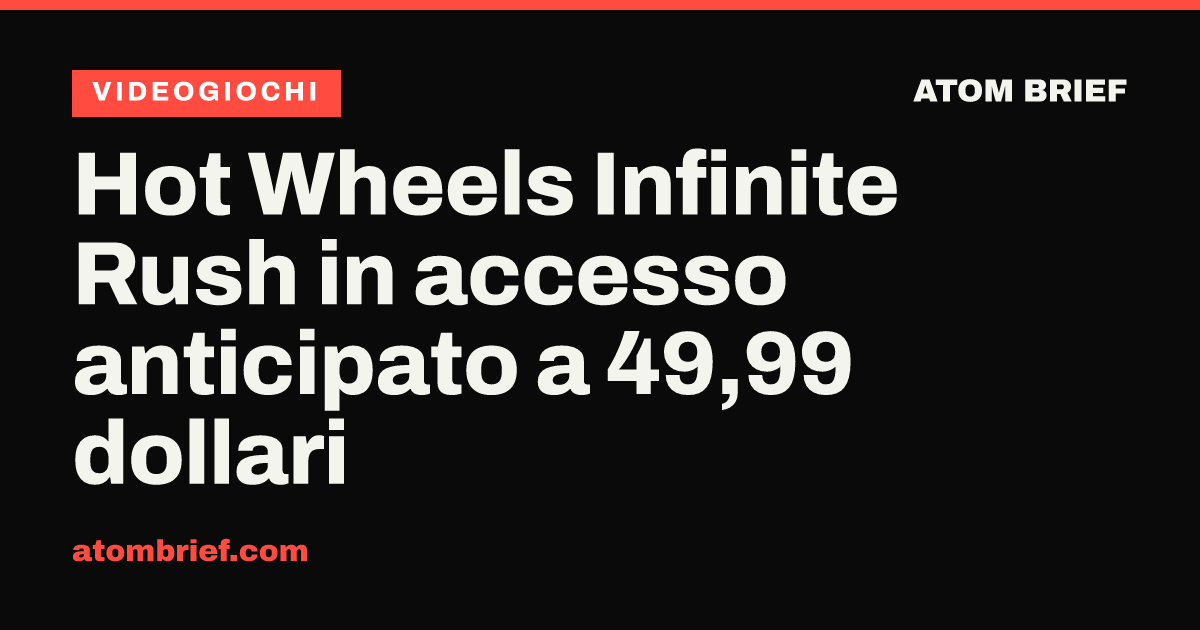 Hot Wheels Infinite Rush in accesso anticipato a 49,99 dollari