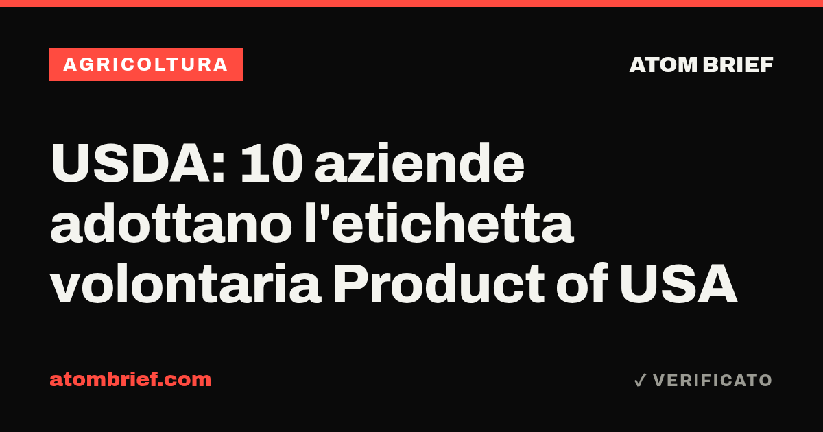 USDA: 10 aziende adottano l'etichetta volontaria Product of USA