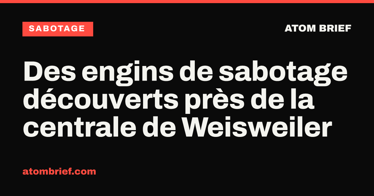 Des engins de sabotage découverts près de la centrale de Weisweiler