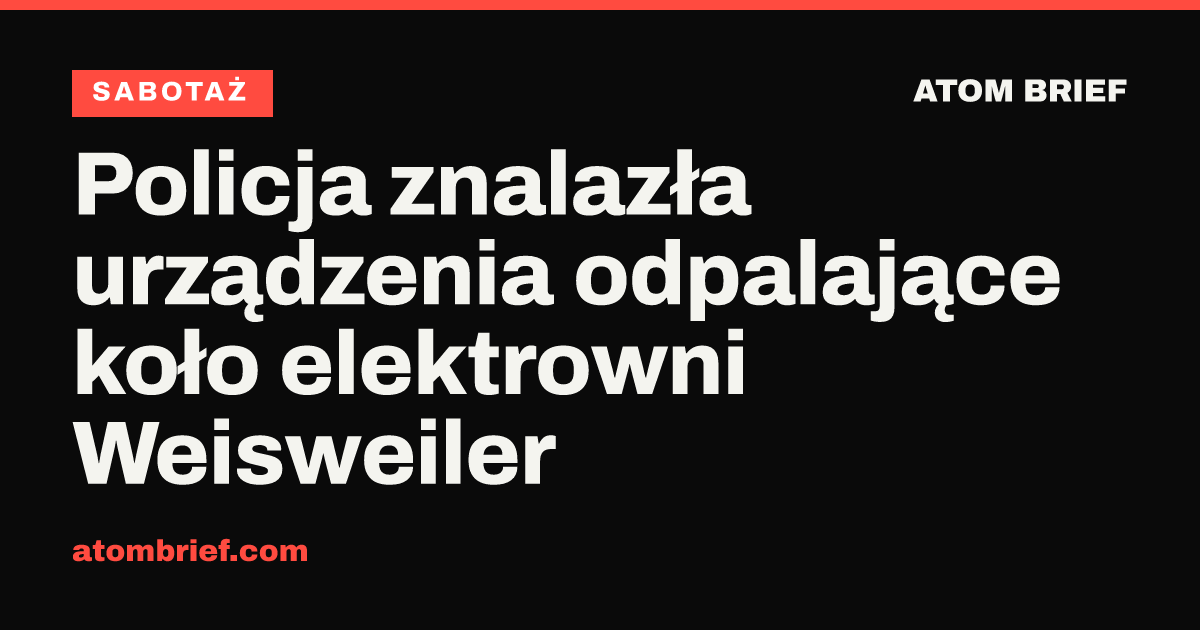 Policja znalazła urządzenia odpalające koło elektrowni Weisweiler