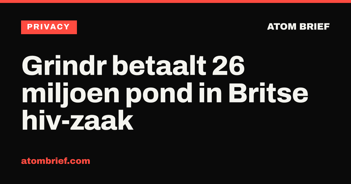 Grindr betaalt 26 miljoen pond in Britse hiv-zaak