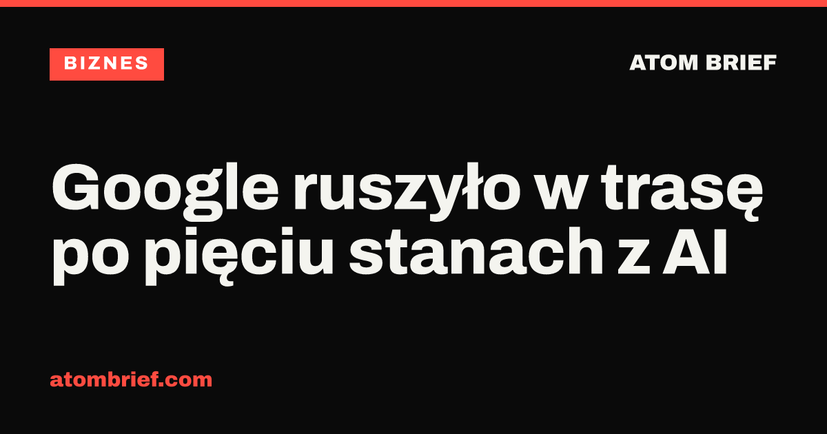 Google ruszyło w trasę po pięciu stanach z AI