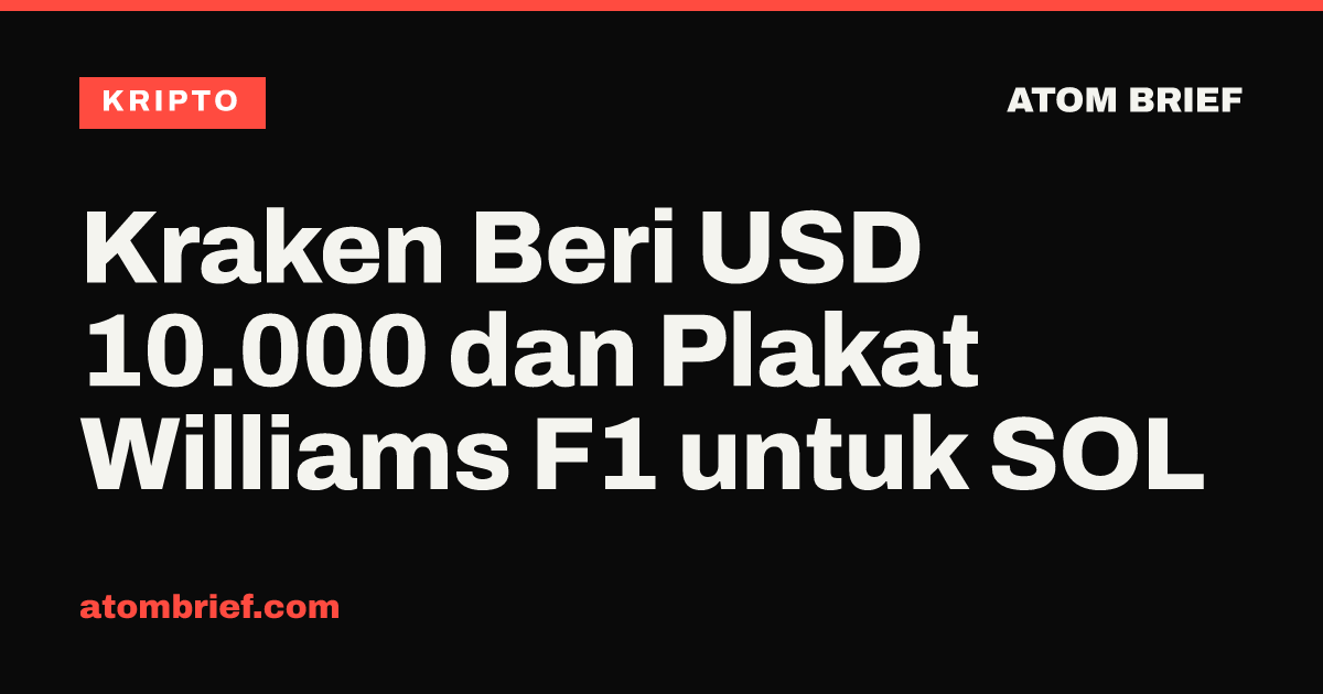 Kraken Beri USD 10.000 dan Plakat Williams F1 untuk SOL