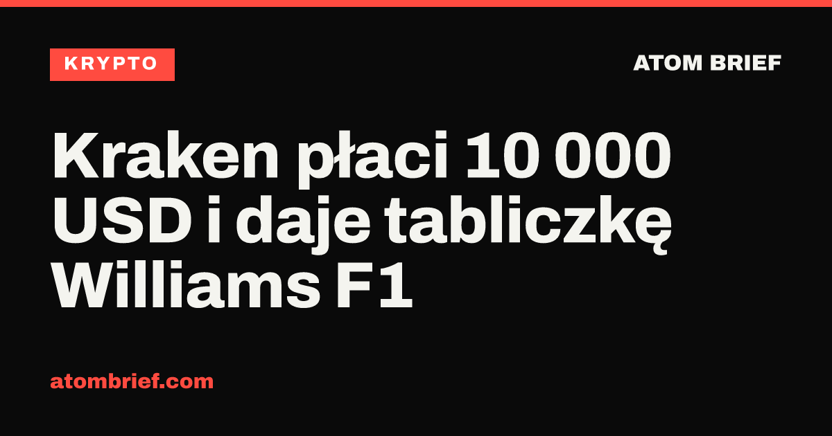 Kraken płaci 10 000 USD i daje tabliczkę Williams F1