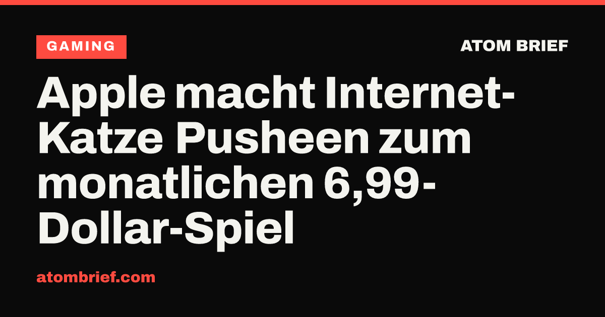Apple macht Internet-Katze Pusheen zum monatlichen 6,99-Dollar-Spiel
