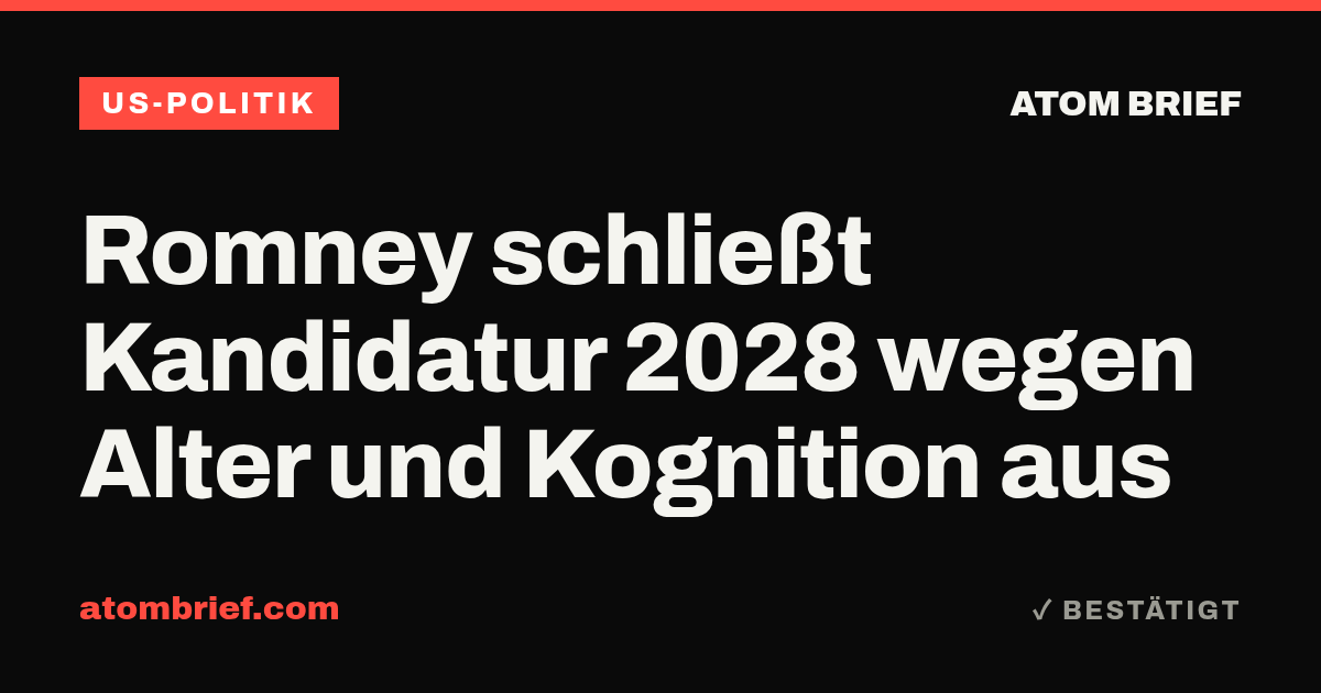 Romney schließt Kandidatur 2028 wegen Alter und Kognition aus