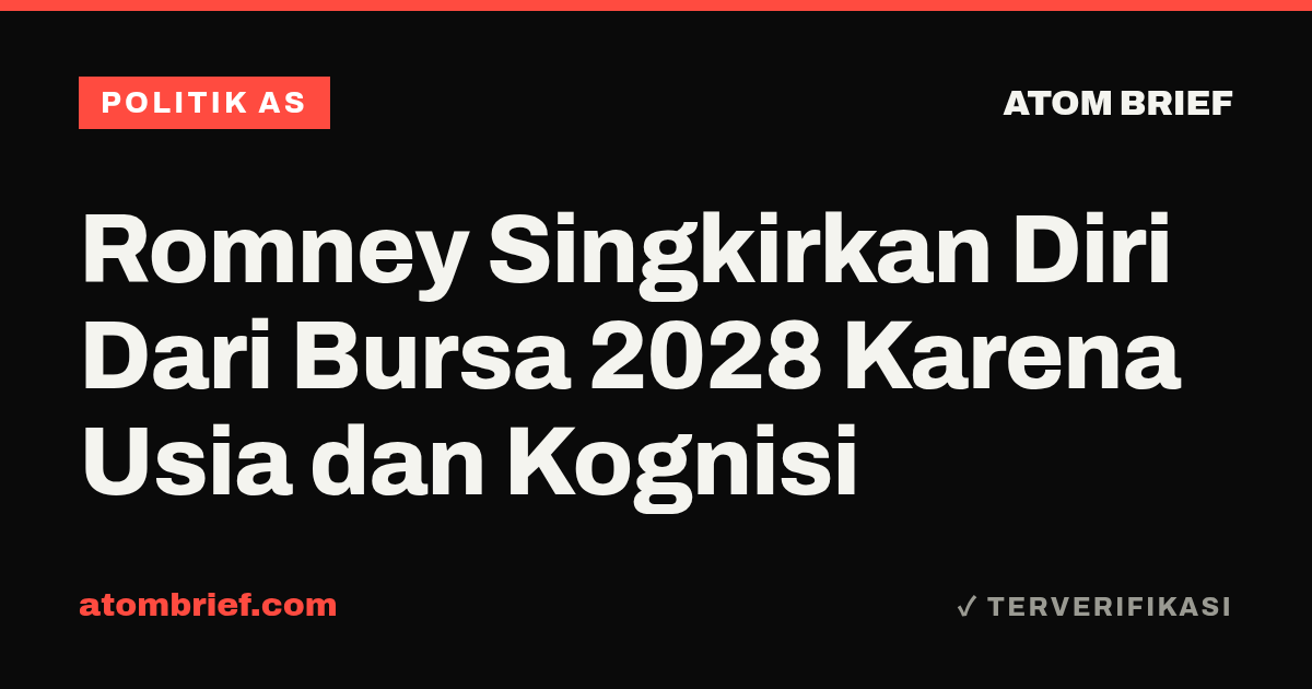 Romney Singkirkan Diri Dari Bursa 2028 Karena Usia dan Kognisi