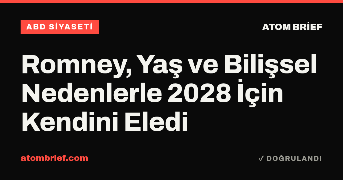 Romney, Yaş ve Bilişsel Nedenlerle 2028 İçin Kendini Eledi