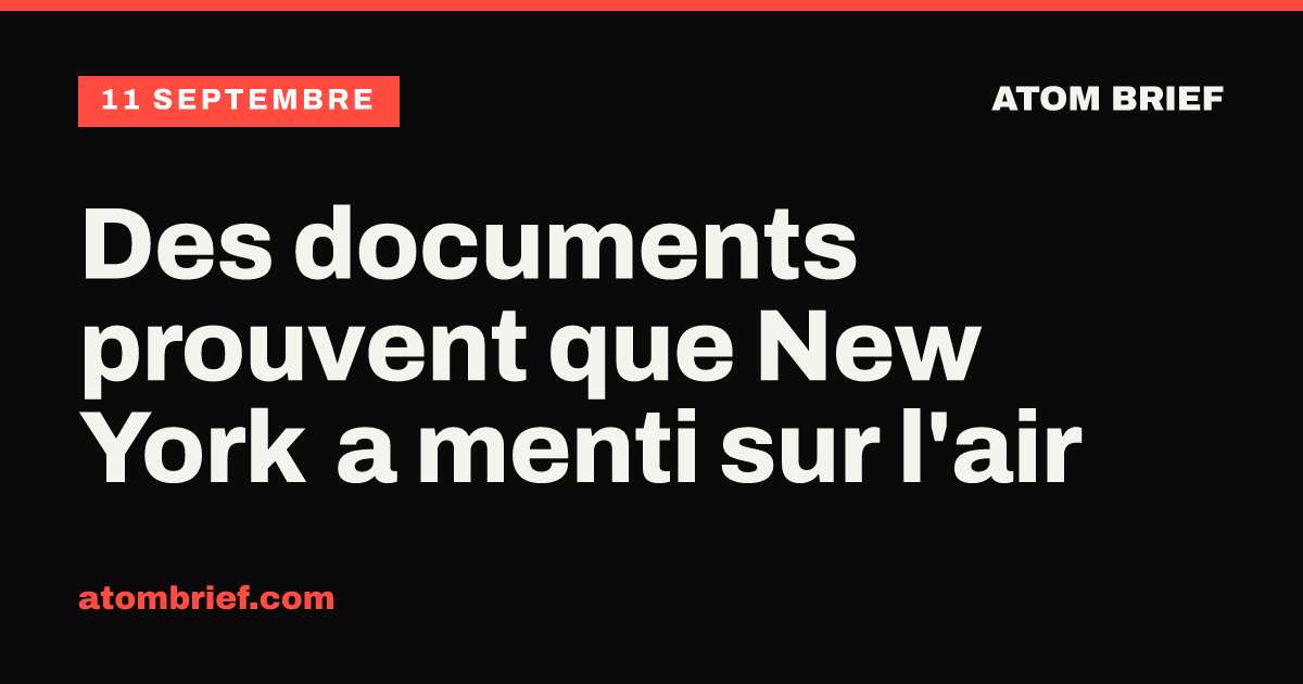 Des documents prouvent que New York a menti sur l'air
