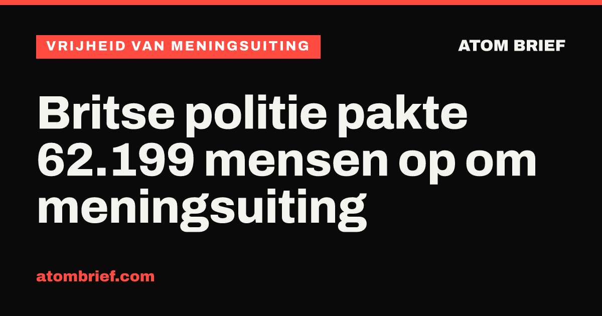 Britse politie pakte 62.199 mensen op om meningsuiting