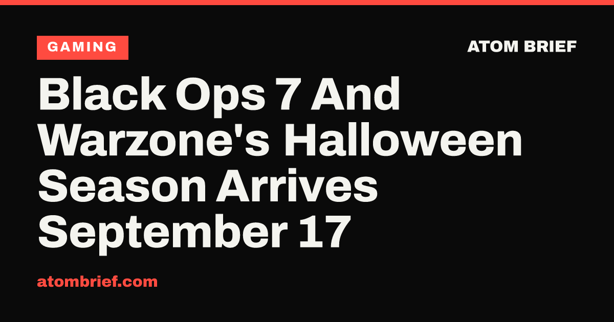 Black Ops 7 And Warzone's Halloween Season Arrives September 17