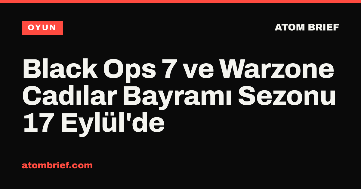Black Ops 7 ve Warzone Cadılar Bayramı Sezonu 17 Eylül'de