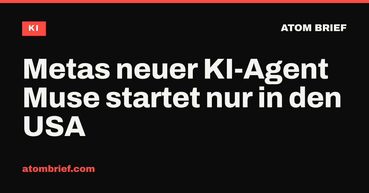 Metas neuer KI-Agent Muse startet nur in den USA