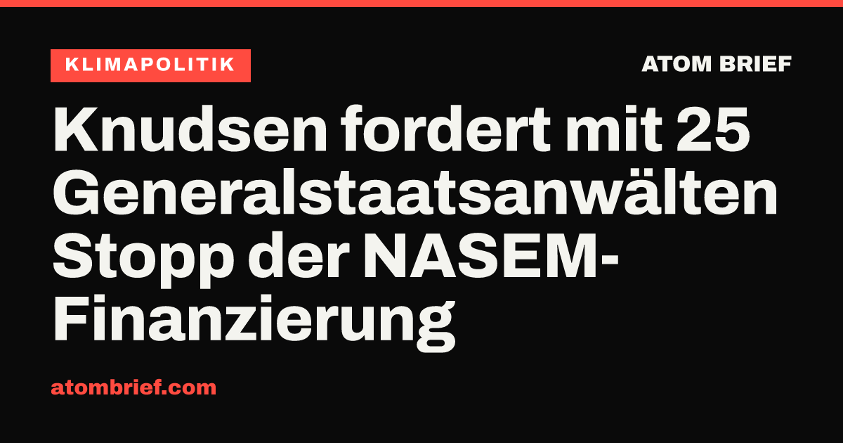 Knudsen fordert mit 25 Generalstaatsanwälten Stopp der NASEM-Finanzierung