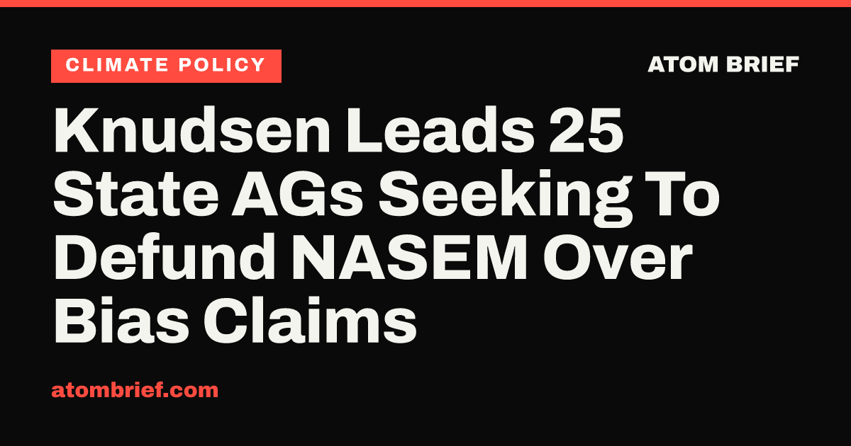 Knudsen Leads 25 State AGs Seeking To Defund NASEM Over Bias Claims