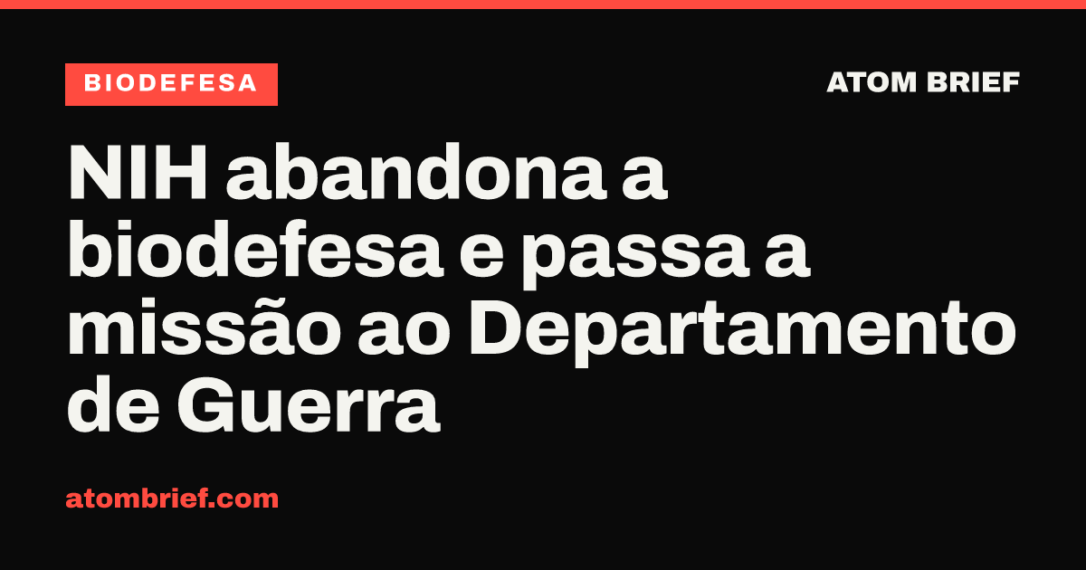 NIH abandona a biodefesa e passa a missão ao Departamento de Guerra