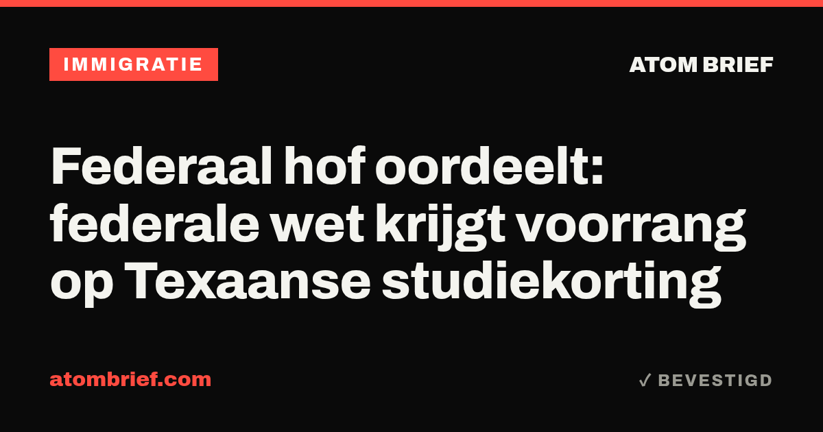 Federaal hof oordeelt: federale wet krijgt voorrang op Texaanse studiekorting