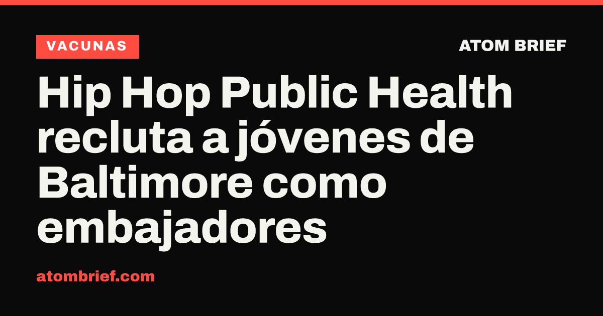 Hip Hop Public Health recluta a jóvenes de Baltimore como embajadores