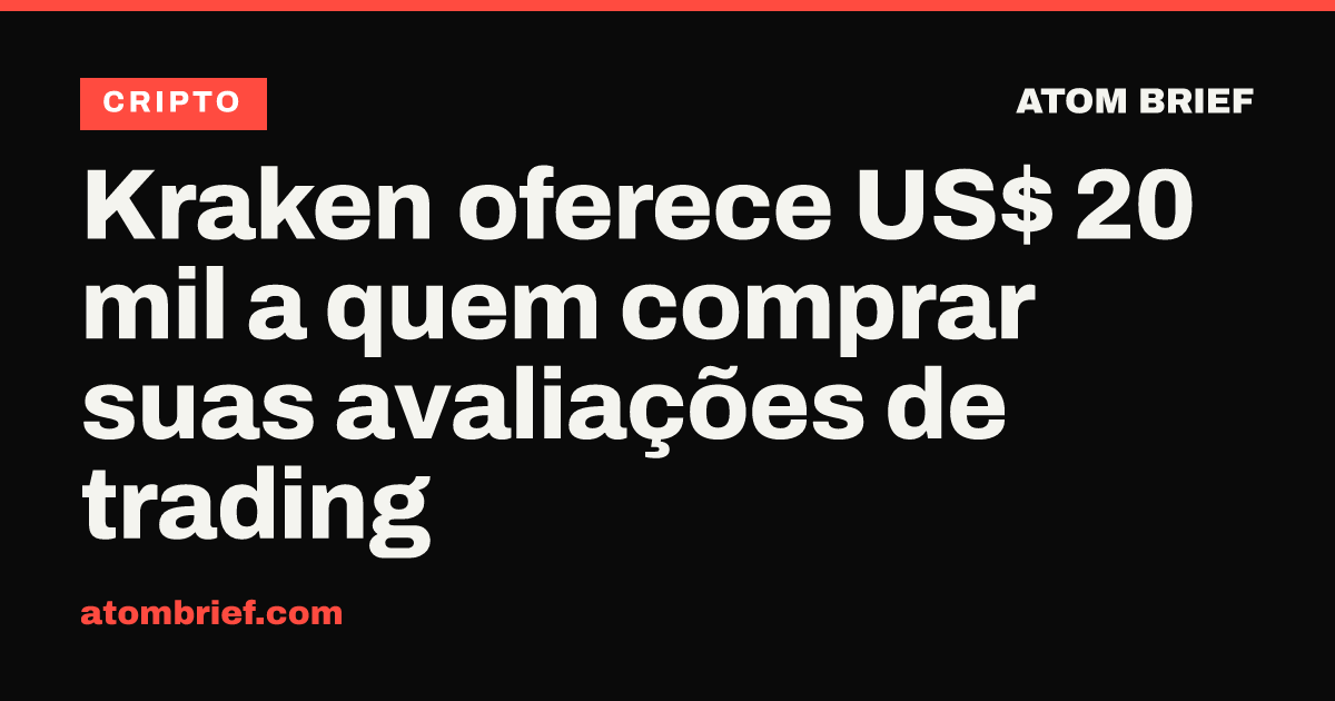 Kraken oferece US$ 20 mil a quem comprar suas avaliações de trading
