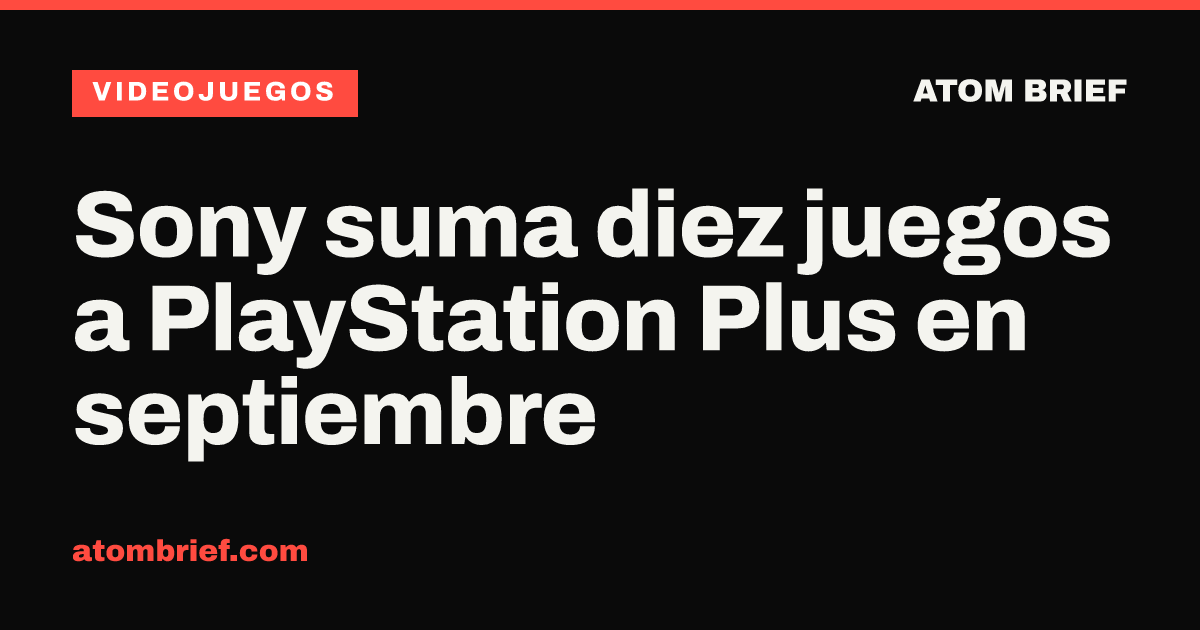 Sony suma diez juegos a PlayStation Plus en septiembre