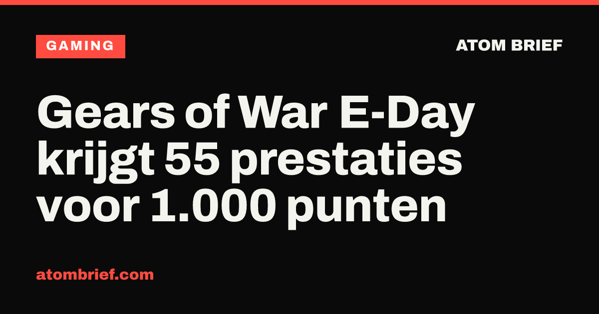 Gears of War E-Day krijgt 55 prestaties voor 1.000 punten