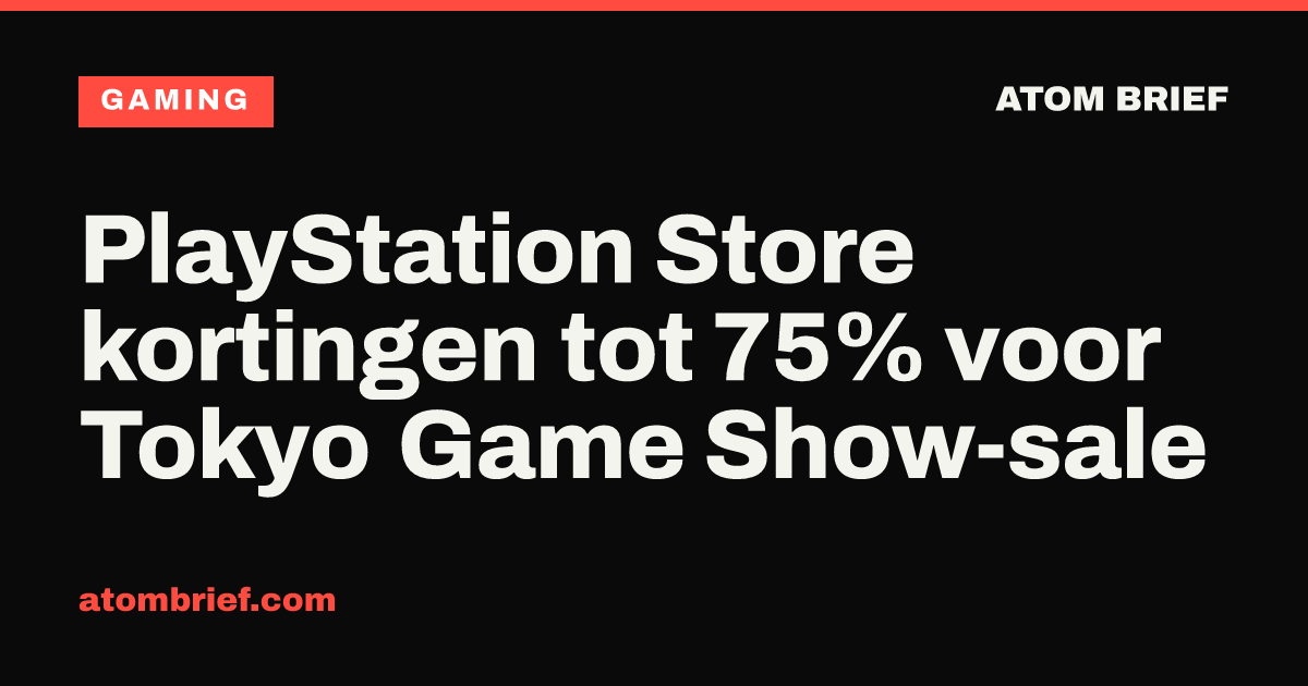 PlayStation Store kortingen tot 75% voor Tokyo Game Show-sale