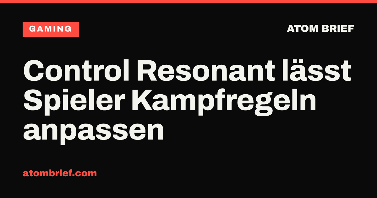 Control Resonant lässt Spieler Kampfregeln anpassen