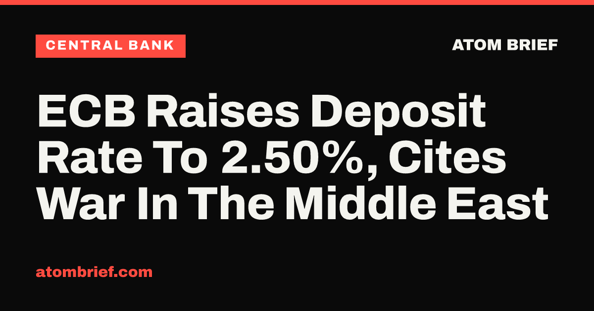 ECB Raises Deposit Rate To 2.50%, Cites War In The Middle East