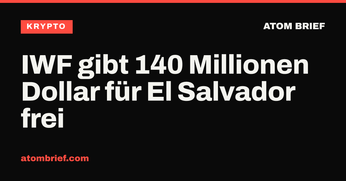 IWF gibt 140 Millionen Dollar für El Salvador frei